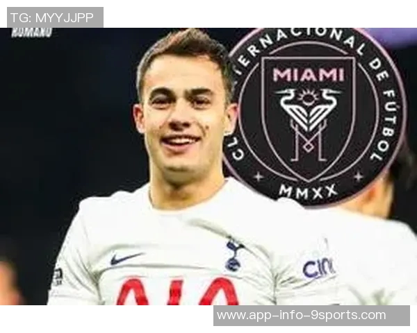 雷吉隆自由转会迈阿密国际谈判顺利预计签约在即