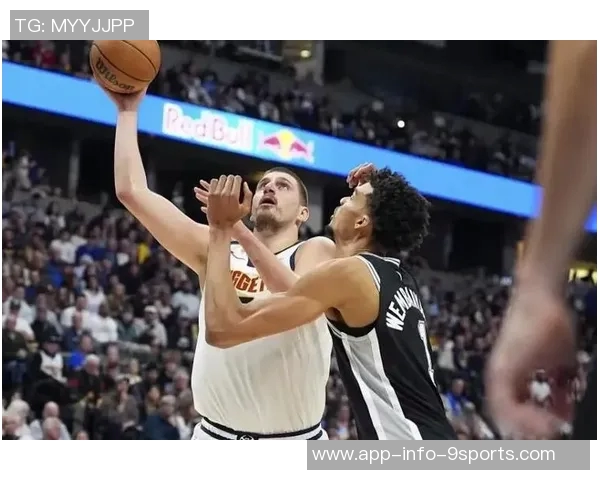 掘金在约基奇缺阵情况下表现不俗战绩追平马刺展现球队深度